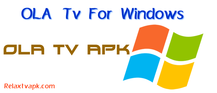 ola tv apk for windows